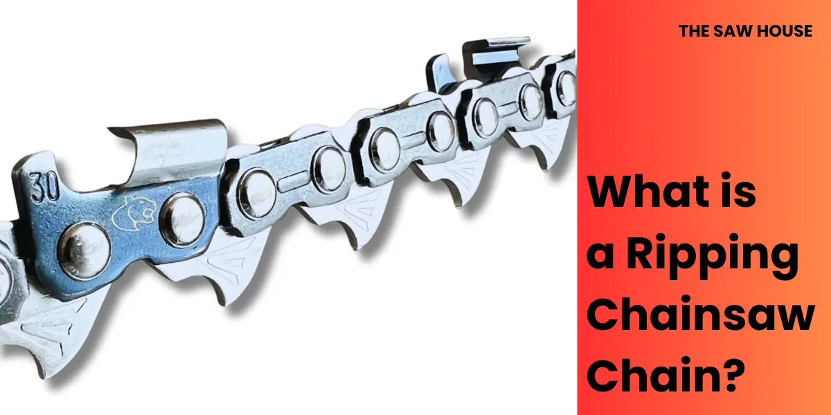 What Is A Ripping Chainsaw Chain: Unleash Cutting Power!